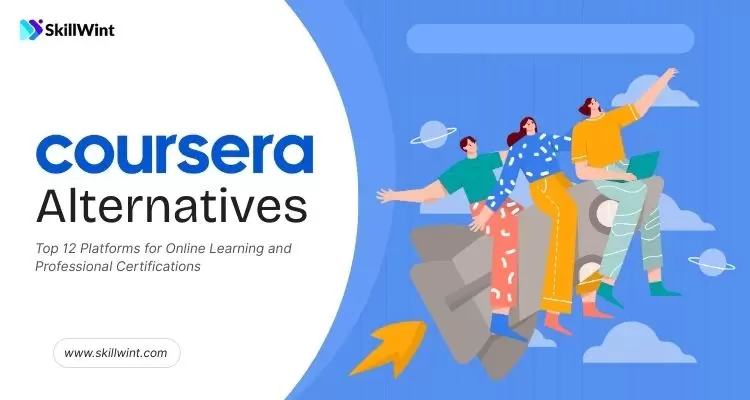 Coursera Alternatives 2025- Top competitors [Expert Guide]