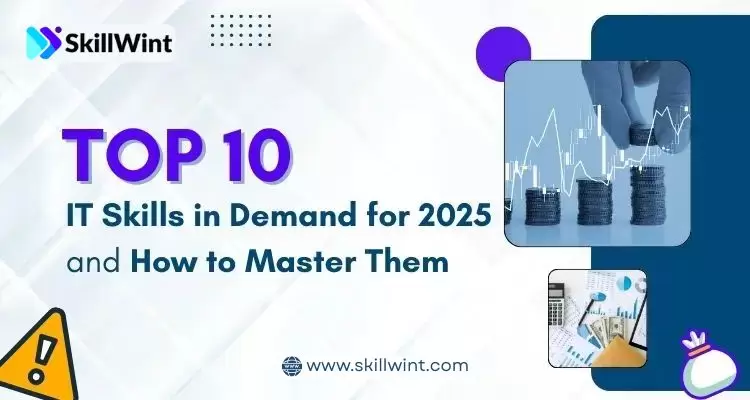 Top 10 IT Skills in Demand for 2025 and How to Master Them